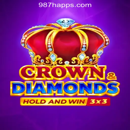 Exploring the Exciting World of Crowndiamonds on 987H.com Oficial Slots Brasil #1